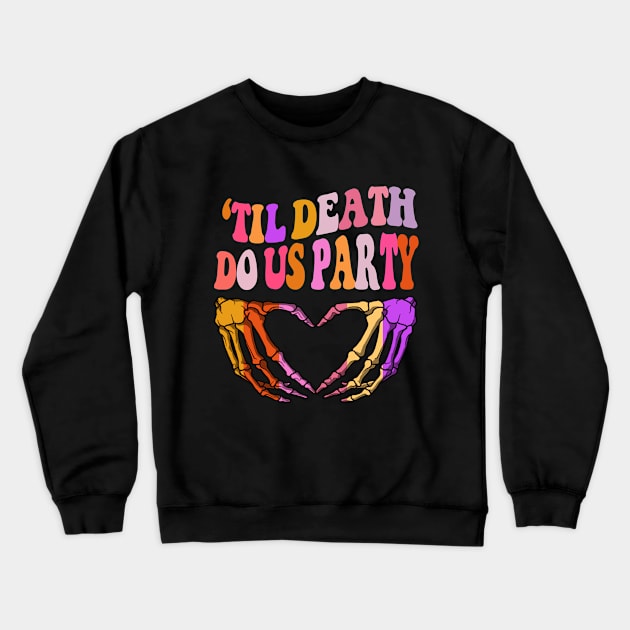 Halloween 'Til Death Do Us bachelorette  Party Matching TEES Crewneck Sweatshirt by mouad13